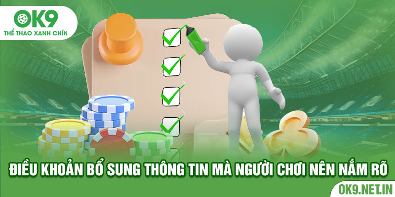 Điều khoản bổ sung thông tin mà người chơi nên nắm rõ